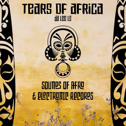 Da Lee LS - Tears of Africa [SOAER0067]